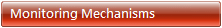 Monitoring Mechanisms