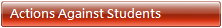 Actions Against Students